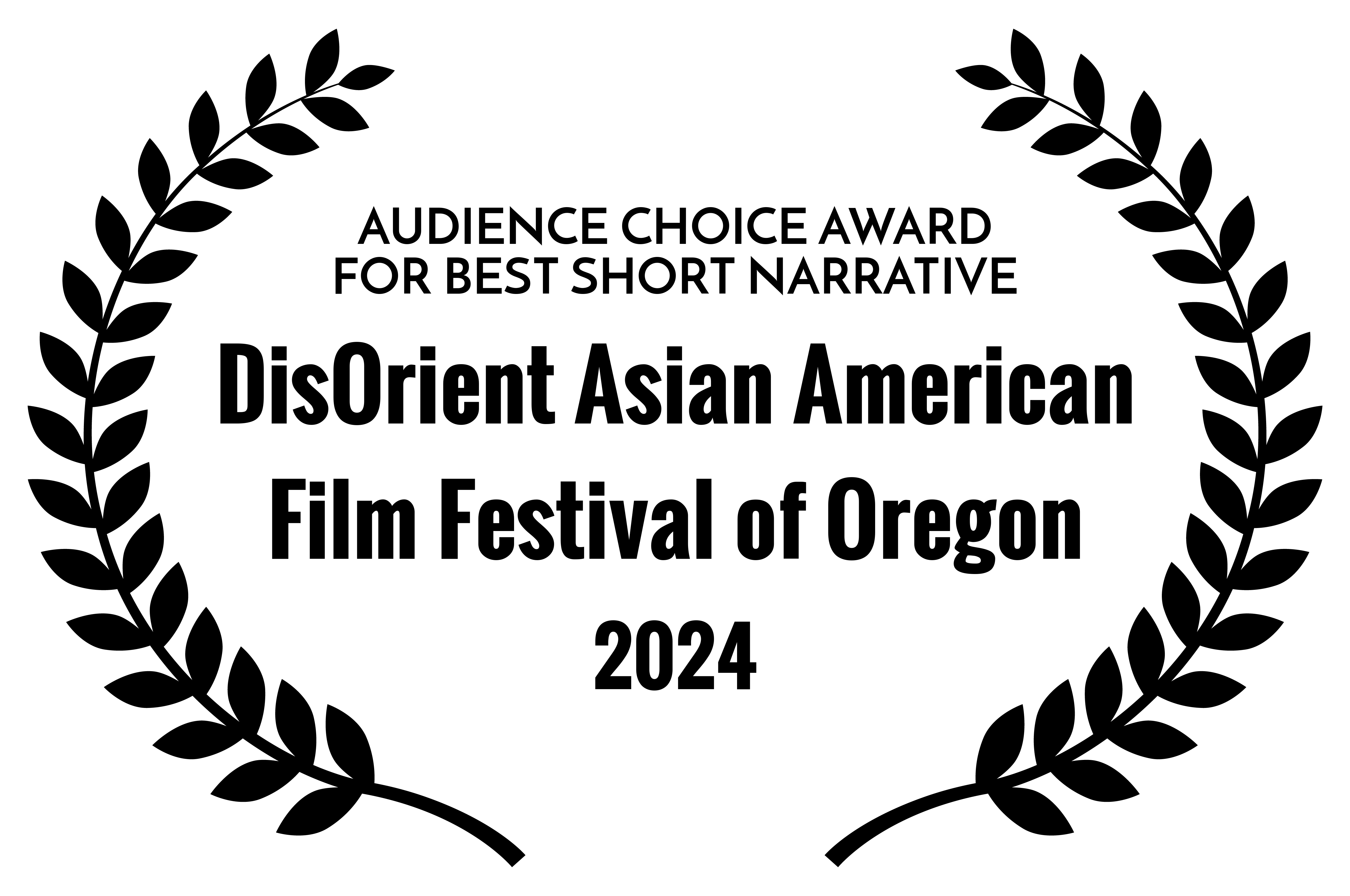 Audience Choice Award for Best Short Narrative — DisOrient Asian American Film Festival of Oregon 2024